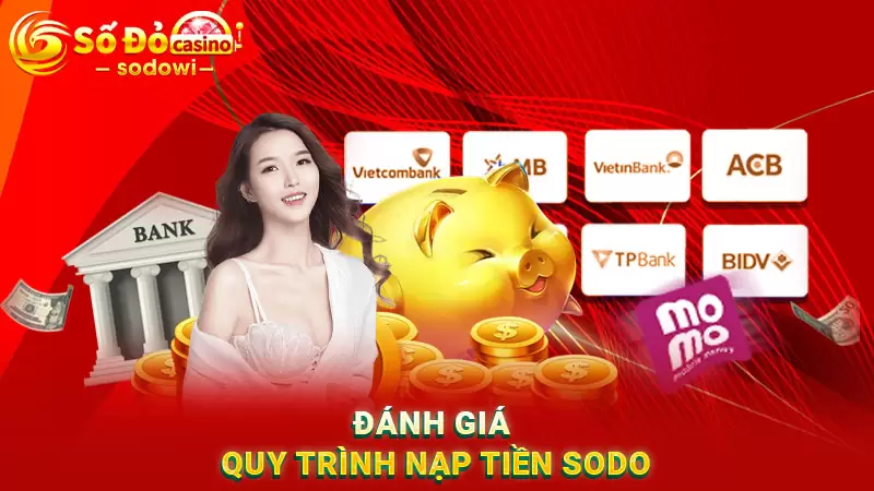 Đánh giá chi tiết về quy trình nạp tiền SODO dành cho tân thủ