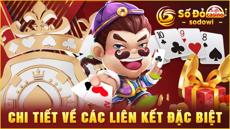 Chi tiết về các liên kết đặc biệt