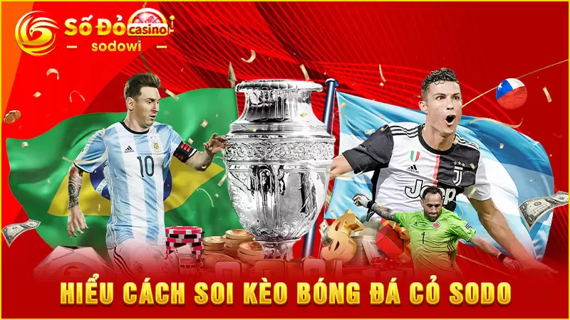 Hiểu cách soi kèo bóng đá cỏ SODO