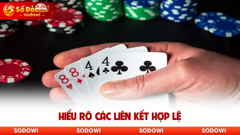 Tiến Lên SODO - Game Đánh Bài Đình Đám, Chơi Là Thắng Đậm 3 Hiểu rõ các liên kết hợp lệ